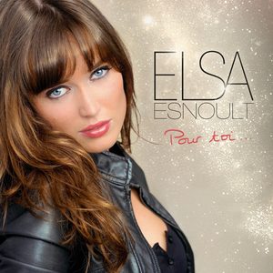 CD Pour toi Elsa Esnoult CD Pour toi Elsa Esnoult